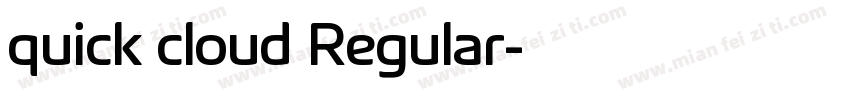 quick cloud Regular字体转换